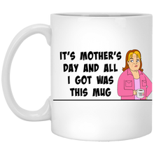 Load image into Gallery viewer, Mother&#39;s Day Mug
